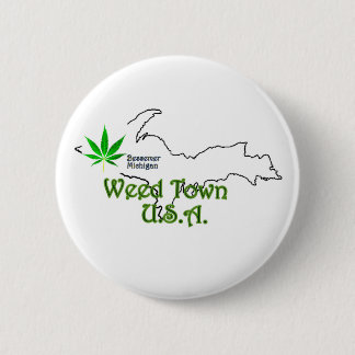 Weed Town U.S.A. Button, Bessemer Michigan Ronde Button 5,7 Cm