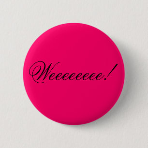 Weeeee! Ronde Button 5,7 Cm