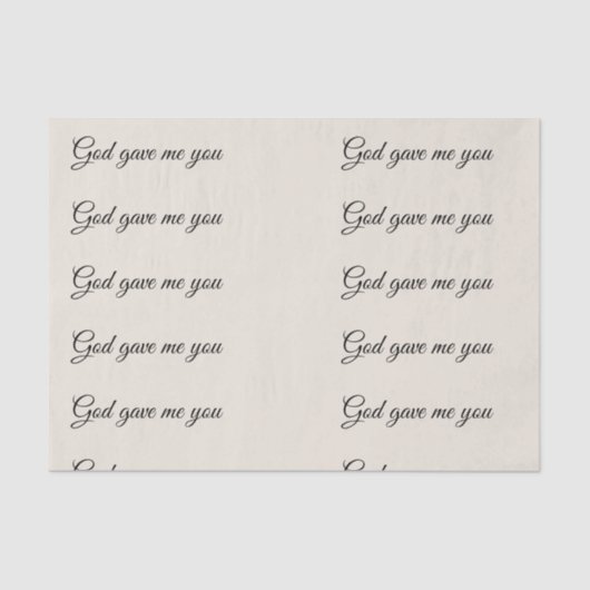 Weefselpapier: "God gaf me je" Tissuepapier (Voorkant)