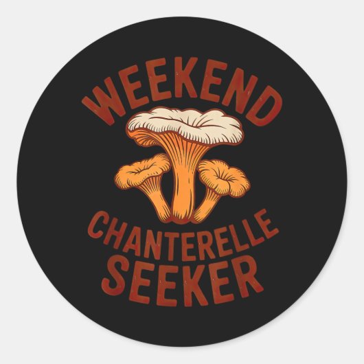 Weekend Cantharelzoeker Wilde Foerageren Ronde Sticker (Voorkant)