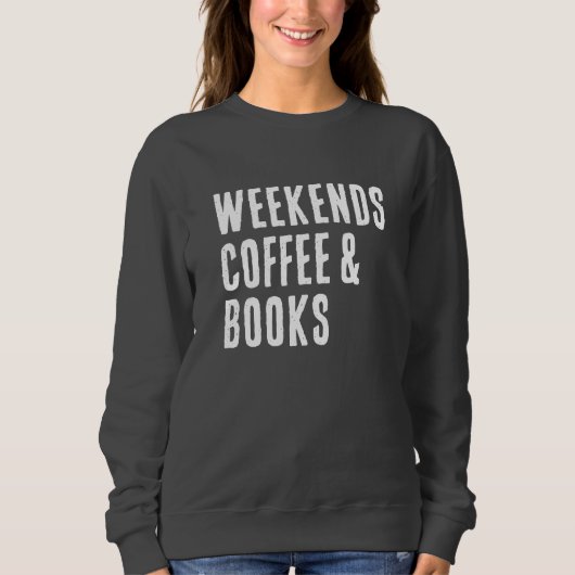 Weekend Coffee & Books Book Lover Trui (Voorkant)