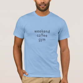 Weekend Coffee Gym Woord Slogan Blauw T-shirt