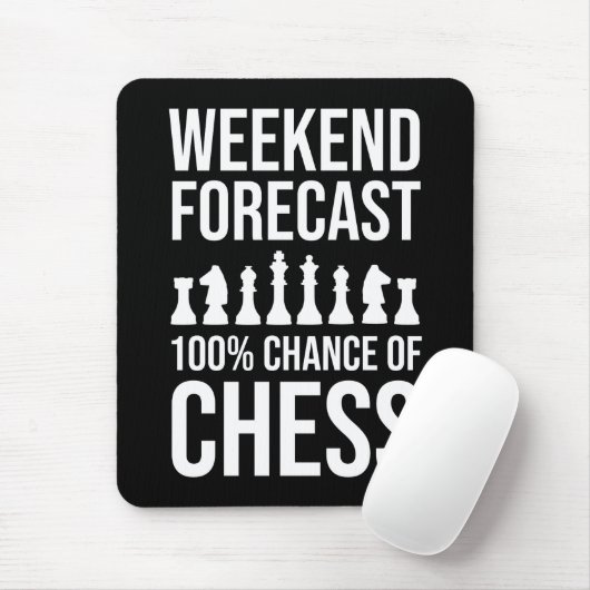 Weekend Forecast - 100% Chance of Chess Muismat (Met muis)