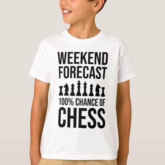 Weekend Forecast - 100% Chance of Chess T-shirt (Voorkant)