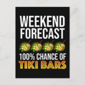Weekend Forecast - 100% Chance of Tiki Bars Briefkaart (Voorkant)