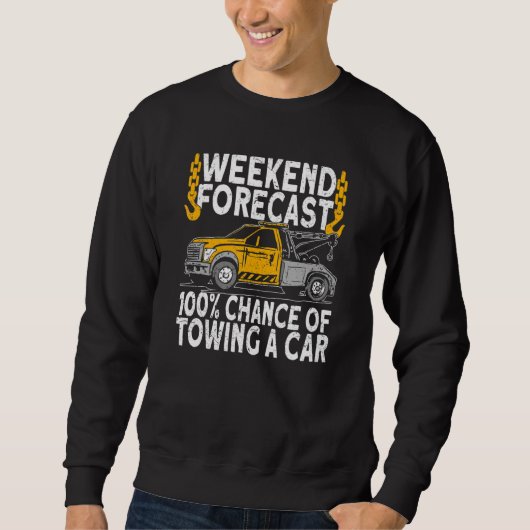 Weekend Forecast 100 Chance of towing tow truck dr Trui (Voorkant)