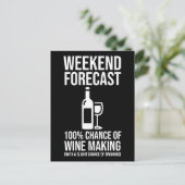 Weekend Forecast - 100% Chance of Wine Making Briefkaart (Staand voorkant)