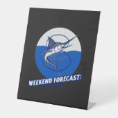 Weekend Forecast  100% Chance  Reclamebord Met Voetstuk (Voorkant)