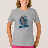 Weekend Forecast 100% Chance T-Shirt (Voorkant)