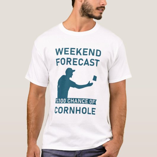 Weekend Forecast 100% kans op Cornhole T-shirt (Voorkant)
