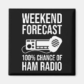 Weekend Forecast - 100% Kans van Ham Radio Magneet (Voorkant)