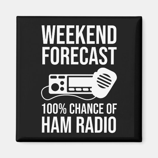 Weekend Forecast - 100% Kans van Ham Radio Magneet (Voorkant)