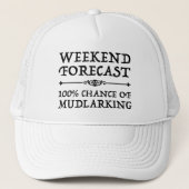 Weekend Forecast - 100% Kans van het Mudlarking Trucker Pet (Voorkant)
