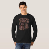 Weekend Forecast 100 Moord Mystery True Crime T-shirt (Voorkant volledig)