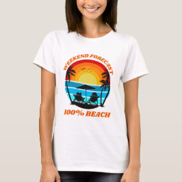 Weekend Forecast Beach Ocean Vibes T-shirt