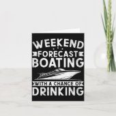 Weekend Forecast Boating With A Chance Of Drinking Kaart (Voorkant)