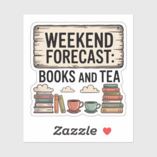 Weekend Forecast Books en Tea Sign Sticker