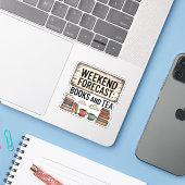 Weekend Forecast Books en Tea Sign Sticker (Laptop met iPhone)