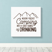 Weekend Forecast Camping Drink Buiten Canvas Afdruk (Insitu (Houten vloer))