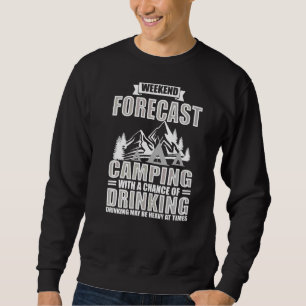 Weekend Forecast Camping Graphic Trui
