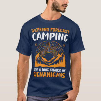 weekend forecast camping with a 100 chance vintage t-shirt