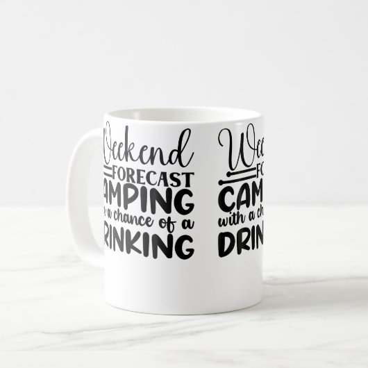 Weekend Forecast Camping With A Chance Of A Drinki Koffiemok (Voorkant links)