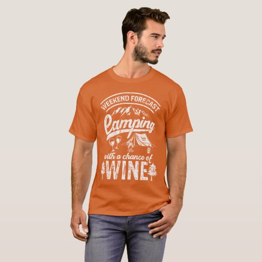 Weekend Forecast Camping With Chance Of Wine Camg T-shirt (Voorkant volledig)