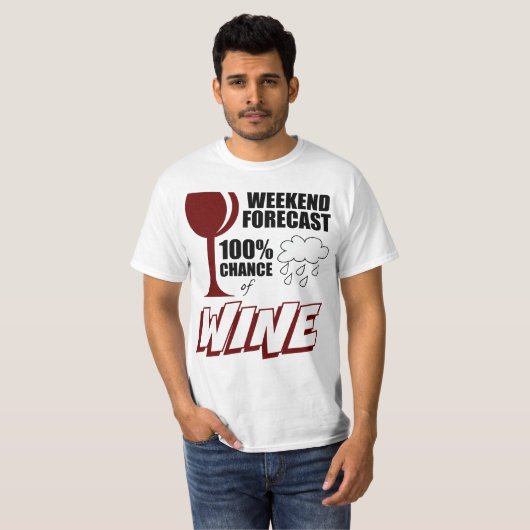 Weekend Forecast Cloudy 100% Wijnkeuze T-shirt (Voorkant volledig)