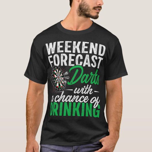 Weekend Forecast Dart - Grappige Dart Lover T-shirt (Voorkant)