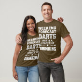 Weekend Forecast Dart met een kans op Drink T-shirt (Unisex)