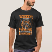 Weekend Forecast Fishing With A Chance Of Drinking T-shirt (Voorkant)