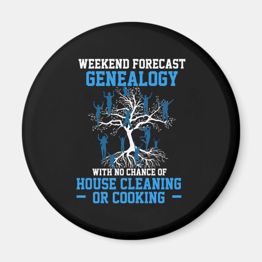Weekend Forecast Genealogie Familie Historian Gift Magneet (Voorkant)