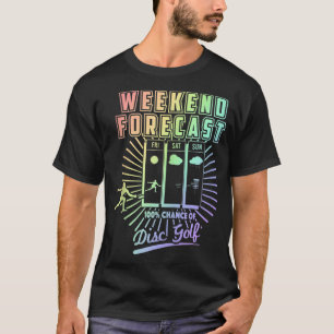 Weekend Forecast Golfen Met Een Kans Van Bier Gol T-shirt