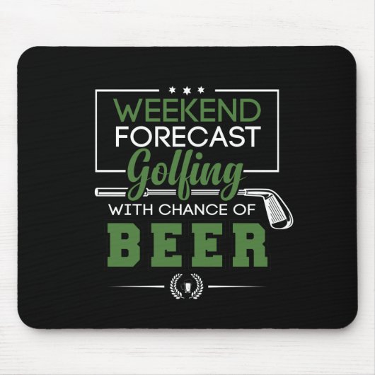 Weekend Forecast Golfing met kans op een grappige Muismat (Voorkant)