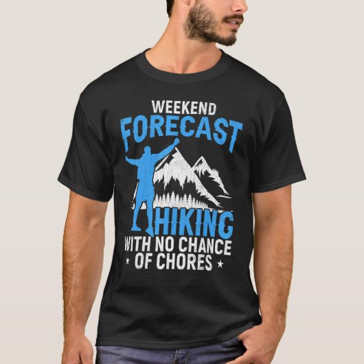 Weekend Forecast Hiker Adventure T-shirt (Voorkant)