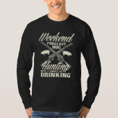 Weekend Forecast Hog Hunting Hog Hunter T-shirt (Voorkant)