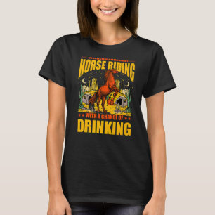 Weekend Forecast Horse Riding met kans op een dri T-shirt