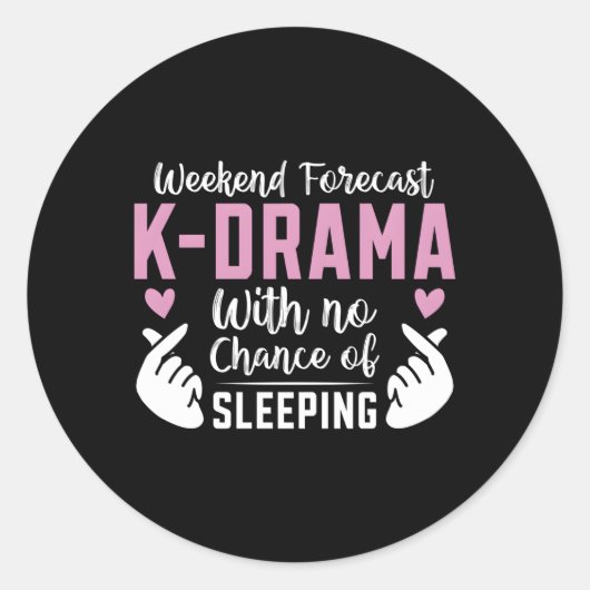 Weekend Forecast K-Drama Koreaans Drama Kdrama Ronde Sticker (Voorkant)
