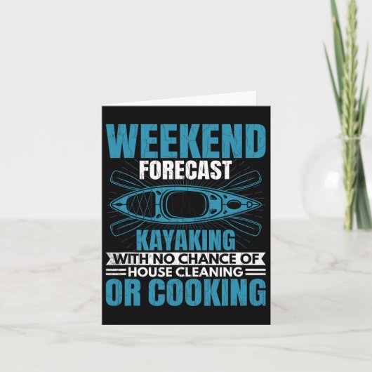 Weekend Forecast Kayaking Fun Kayak Kayaker Boatin Kaart (Voorkant)