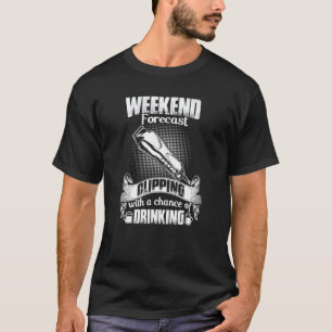 Weekend Forecast Knippen met kans op drinken T-shirt