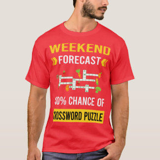 Weekend Forecast kruiswoordpuzzels T-shirt