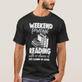 Weekend Forecast Reading With No Chance Funny Men  T-shirt (Voorkant)