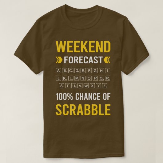 Weekend Forecast Scrabble T-shirt (Design voorkant)
