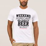 Weekend Forecast Shirt - 100% Kans op Bier & BBQ<br><div class="desc">Weekend Forecast Barbecue Met 100% kans op drink t-shirt voor mannen die weekends in bieren en borst meten. Grill. Drink. Herhaal. Grappig bier BBQ zomer plezier. Het enige weerbericht dat u kunt vertrouwen! Dit met humor gevulde sarcastische t-shirt voorspelt 100% kans op koude biertjes en rokerige BBQ's en dan nog...</div>
