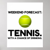 WEEKEND FORECAST TENNIS POSTER (Voorkant)