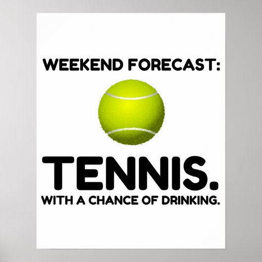 WEEKEND FORECAST TENNIS POSTER (Voorkant)
