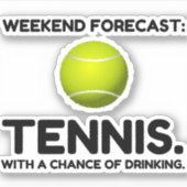 WEEKEND FORECAST TENNIS STICKER (Voorkant)