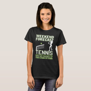 WEEKEND FORECAST TENNIS T-SHIRT