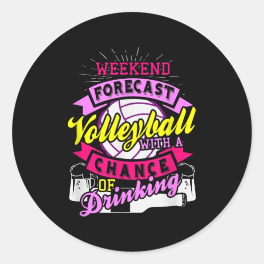 Weekend Forecast Volleyball met kans op drinken Ronde Sticker (Voorkant)