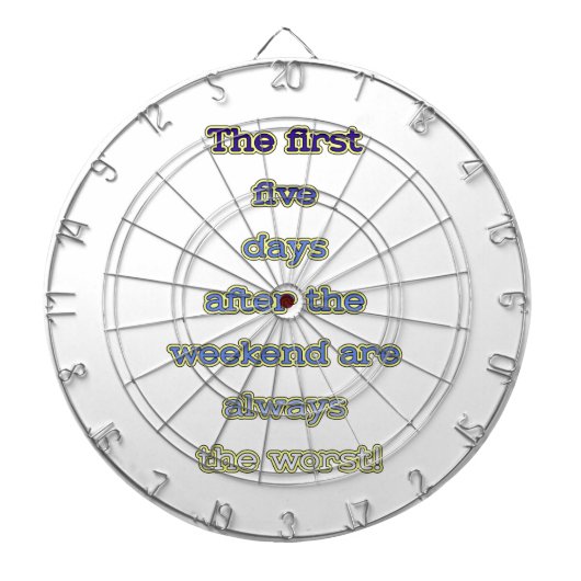 Weekend grappige tekst dartbord (Voorkant)